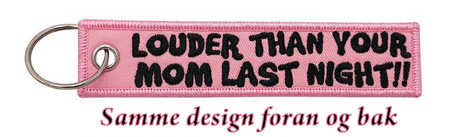Hovedbilde Nøkkelring Louder than your Mom Rosa
